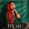  Ittar - Jasmine Sandlas Poster