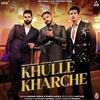 Khulle Kharche - Raftaar Poster