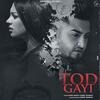 Tod Gayi - Garry Sandhu Poster