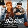 Kyu Ni Dekhda - Teji Grewal Poster