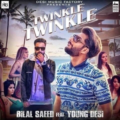 Twinkle Twinkle - Bilal Saeed Poster