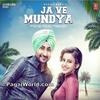 Ja Ve Mundya - Ranjit Bawa - 190Kbps Poster