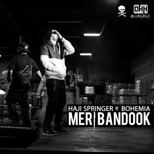 Meri Bandook (feat Bohemia) 320Kbps Poster