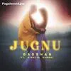  Jugnu - Badshah Poster