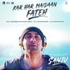 Kar Har Maidaan Fateh - Sanju Poster