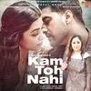  Kam Toh Nahi - Payal Dev Poster