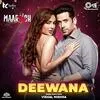  Deewana - Maarrich Poster