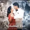  Mohabbat Hai - Stebin Ben Poster