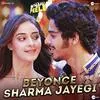  Beyonce Sharma Jayegi - Khaali Peeli Poster