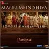  Mann Mein Shiva - Panipat Poster