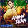 Amma Dekh - Nawabzaade Poster