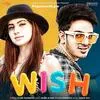  Wish - Diler Kharkiya Poster