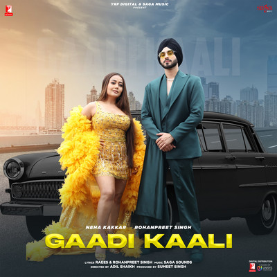 Gaadi Kaali | Saga Sounds | Neha Kakkar Poster