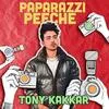  Paparazzi Peeche - Tony Kakkar Poster