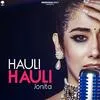  Hauli Hauli - Jonita Gandhi Poster