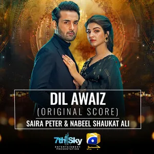 Dil Awaiz (Original Score) Song Poster