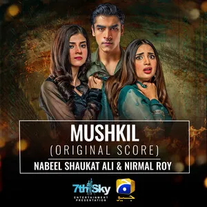 Mushkil (Original Score) Song Poster