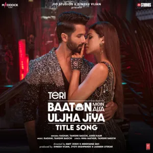  Teri Baaton Mein Aisa Uljha Jiya Title Song  Poster