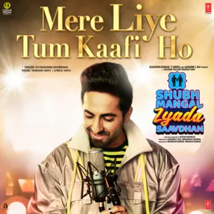  Mere Liye Tum Kaafi Ho (From 