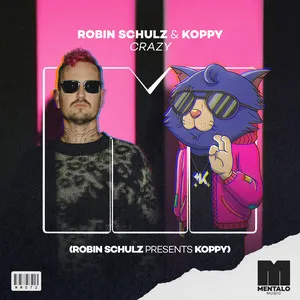  Crazy (Robin Schulz Presents KOPPY) Song Poster